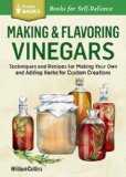 Making and Using Vinegar Recipes That Celebrate Vinegar's Versatility. a Storey BASICSÂ® Title  9781612123813 Front Cover