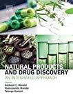 Natural Products and Drug Discovery An Integrated Approach  9780081020814 Front Cover
