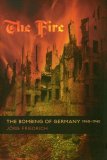 Fire The Bombing of Germany, 1940-1945 cover art