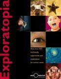 Exploratopia More Than 400 Kid-Friendly Experiments and Explorations for Curious Minds  9780316612814 Front Cover