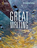 Great Writing Foundations: Student&#39;s Book 