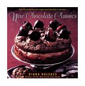 New Chocolate Classics Over 100 of Your Favorite Recipes Now Irresistibly in Chocolate 1999 9780393318814 Front Cover