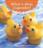 What's New, Cupcake?  9780547241814 Front Cover
