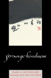 Strange Kindness 2007 9780761838814 Front Cover