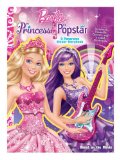 Barbie the Princess and the Popstar 2012 9780794425814 Front Cover
