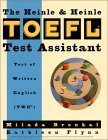 Heinle TOEFL Test Assistant: Test of Written English (TWE) 1994 9780838442814 Front Cover