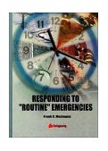 Responding to Routine Emergencies 