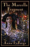 Marcella Fragment 2012 9780985016814 Front Cover