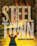 Steel Town 2008 9781416940814 Front Cover