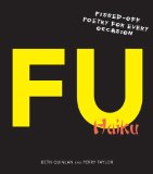 F U Haiku Pissed-Off Poetry for Every Occasion 2010 9781440501814 Front Cover