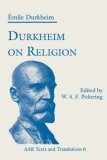 Durkheim on Religion 1994 9781555409814 Front Cover