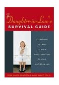 Daughter-in-Law's Survival Guide Everything You Need to Know about Relating to Your Mother-in-Law 2002 9781572242814 Front Cover