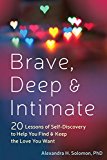 Loving Bravely Twenty Lessons of Self-Discovery to Help You Get the Love You Want  9781626255814 Front Cover