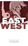 East of West Volume 4: Who Wants War?  9781632153814 Front Cover