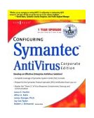 Configuring Symantec AntiVirus Enterprise Edition 2003 9781931836814 Front Cover