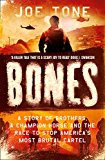 Bones A Champion Horse, a Violent Drug Cartel, and the Race to Save a Sport under Siege  9780008204815 Front Cover