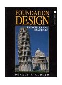 Foundation Design Principles and Practices 1st 9780133353815 Front Cover
