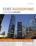 Cost Accounting Plus NEW MyAccountingLab with Pearson EText -- Access Card Package 