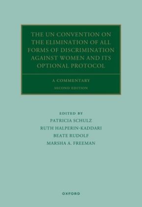 un Convention on the Elimination of All Forms of Discrimination Against Women and Its Optional Protocol A Commentary 2nd 9780192862815 Front Cover
