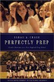 Perfectly Prep Gender Extremes at a New England Prep School cover art