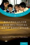 Bilingualism and Bilingual Deaf Education  9780199371815 Front Cover