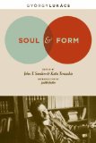 Soul and Form  9780231149815 Front Cover