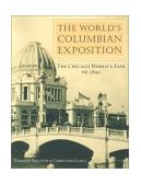 World's Columbian Exposition The Chicago World's Fair of 1893 cover art