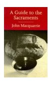 Guide to the Sacraments 