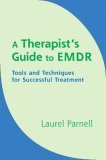 Therapists Guide to Emdr Tools and Techniques for Successful Treatment  9780393704815 Front Cover