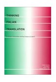 Thinking Italian Translation A Course in Translation Method - Italian to English  9780415206815 Front Cover