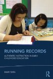 Running Records Authentic Instruction in Early Childhood Education cover art