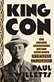King Con The Bizarre Adventures of the Jazz Age's Greatest Impostor  9780451495815 Front Cover