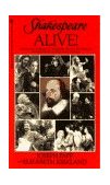 Shakespeare Alive! America's Foremost Theater Producer Brings Shakespeare's England to Life cover art