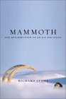 Mammoth The Resurrection of an Ice Age Giant 2001 9780738202815 Front Cover