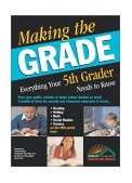 Making the Grade Everything Your 5th Grader Needs to Know cover art
