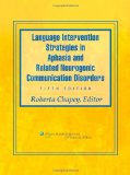 Language Intervention Strategies in Aphasia and Related Neurogenic Communication Disorders  cover art
