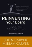 Reinventing Your Board A Step-By-Step Guide to Implementing Policy Governance cover art