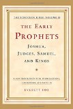 Early Prophets Joshua, Judges, Samuel, and Kings  9780805241815 Front Cover