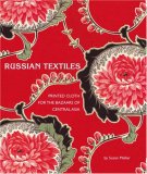 Russian Textiles Printed Cloth for the Bazaars of Central Asia 2nd 9780810993815 Front Cover