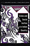 Crime and Social Justice in Indian Country  9780816537815 Front Cover