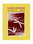 Learn Japanese New College Text -- Volume II cover art