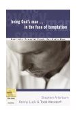 Being God's Man in the Face of Temptation 2003 9781578566815 Front Cover