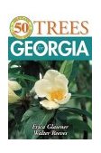50 Great Trees for Georgia 2004 9781591860815 Front Cover