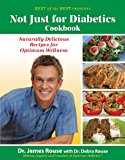 Not Just for Diabetics Cookbook: Naturally Delicious Recipes for Optimum Wellness cover art