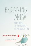 Beginning Anew Four Steps to Restoring Communication  9781937006815 Front Cover