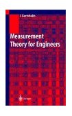 Measurement Theory for Engineers 2003 9783540000815 Front Cover