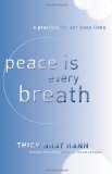 Peace Is Every Breath A Practice for Our Busy Lives cover art