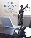 Basic Criminal Law The Constitution, Procedure, and Crimes cover art