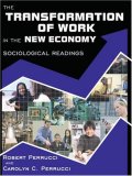Transformation of Work in the New Economy Sociological Readings cover art