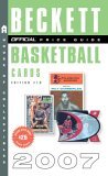 Official Beckett Price Guide to Basketball Cards 2007 16th 2006 9780375721816 Front Cover